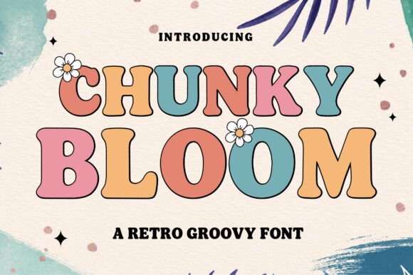 Chunky Bloom: A Retro Groovy Font for Modern Designs